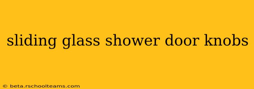 sliding glass shower door knobs