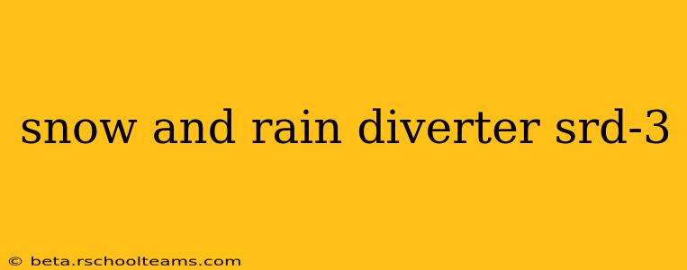 snow and rain diverter srd-3