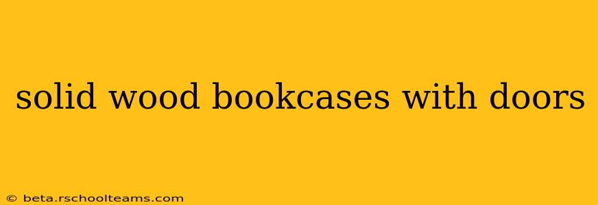 solid wood bookcases with doors