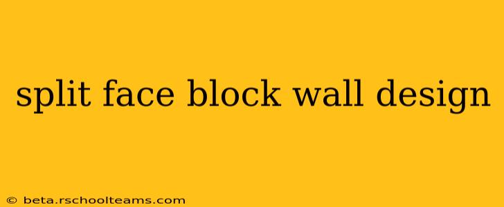split face block wall design
