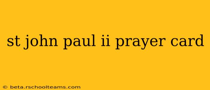st john paul ii prayer card
