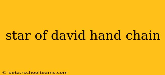 star of david hand chain