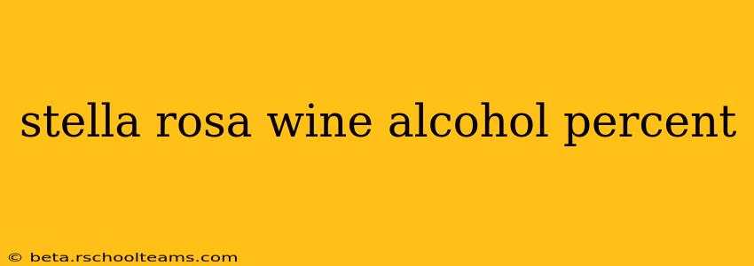 stella rosa wine alcohol percent