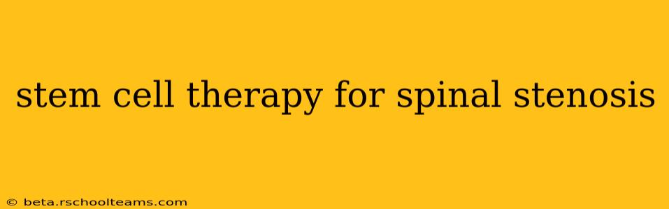 stem cell therapy for spinal stenosis