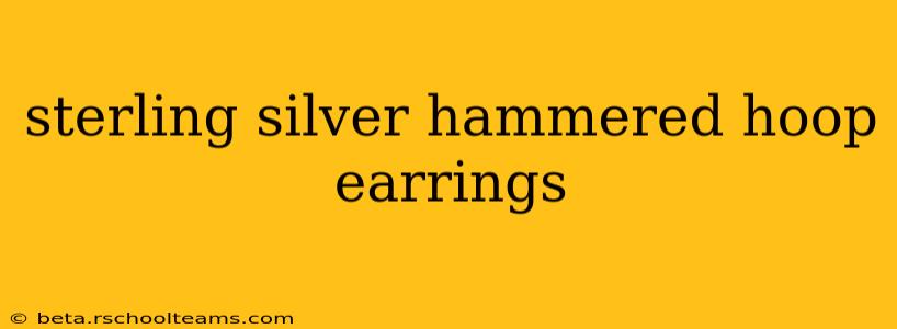 sterling silver hammered hoop earrings