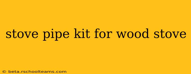 stove pipe kit for wood stove