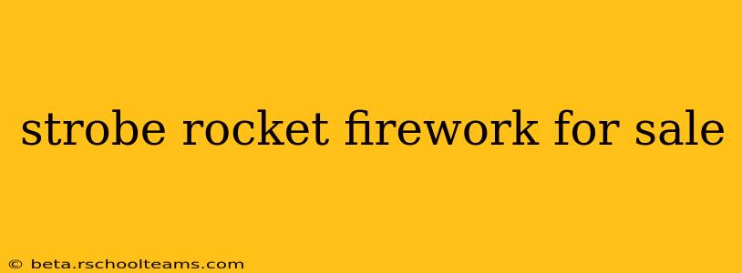strobe rocket firework for sale