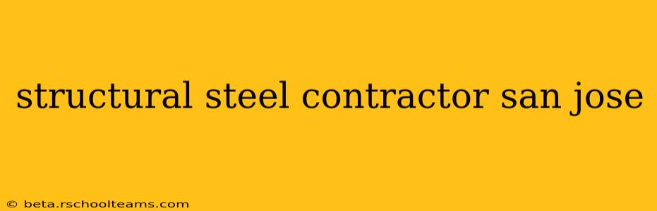 structural steel contractor san jose