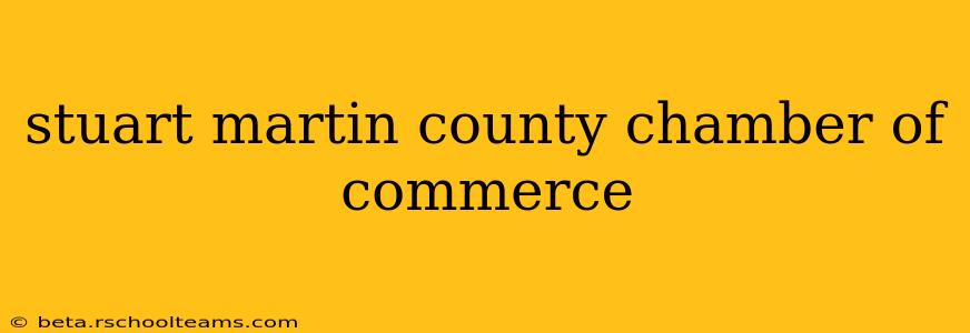 stuart martin county chamber of commerce