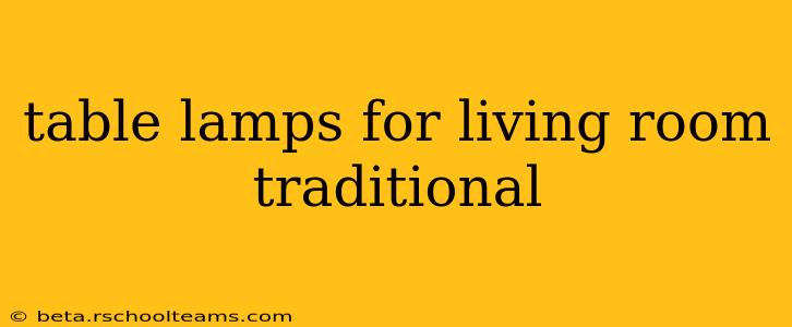 table lamps for living room traditional