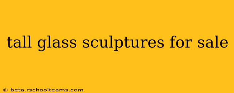 tall glass sculptures for sale