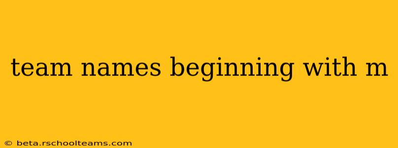 team names beginning with m