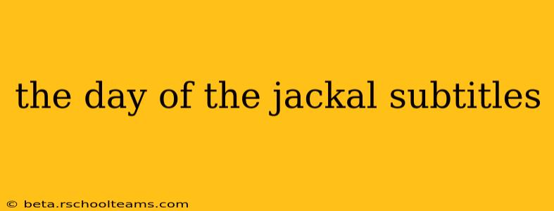 the day of the jackal subtitles