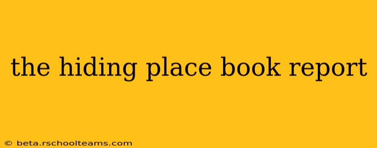 the hiding place book report