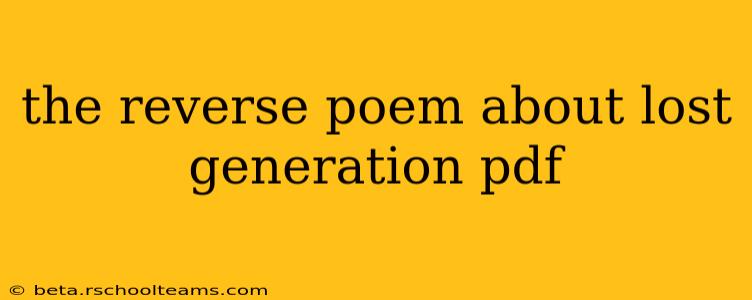 the reverse poem about lost generation pdf