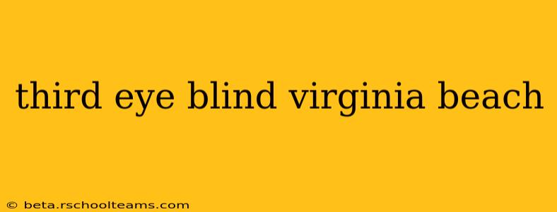 third eye blind virginia beach