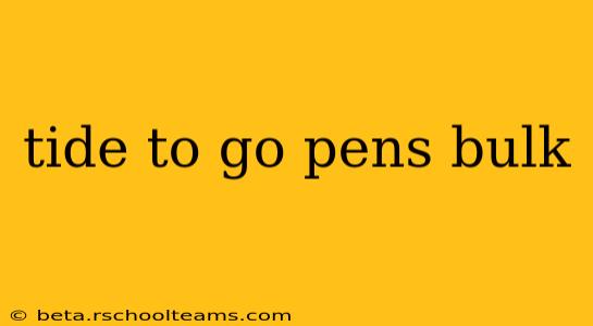 tide to go pens bulk