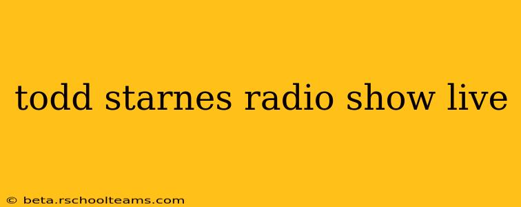 todd starnes radio show live