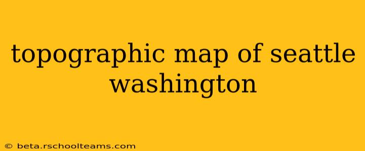 topographic map of seattle washington