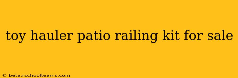 toy hauler patio railing kit for sale