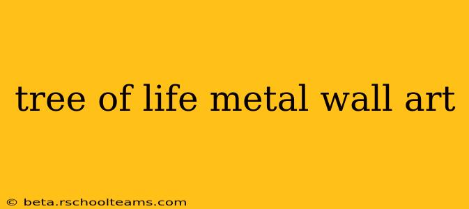 tree of life metal wall art