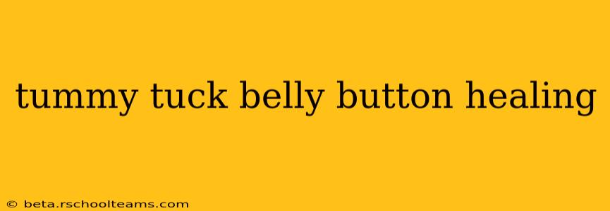 tummy tuck belly button healing