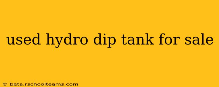 used hydro dip tank for sale