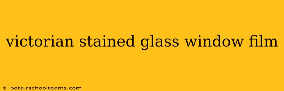 victorian stained glass window film