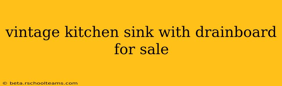vintage kitchen sink with drainboard for sale
