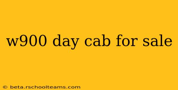 w900 day cab for sale