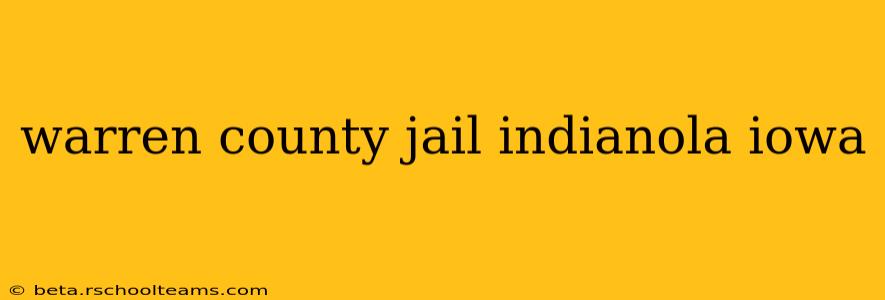 warren county jail indianola iowa