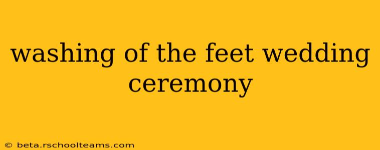 washing of the feet wedding ceremony