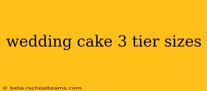 wedding cake 3 tier sizes