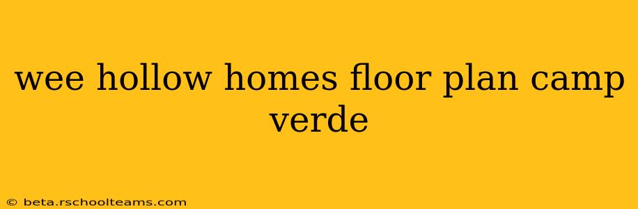 wee hollow homes floor plan camp verde