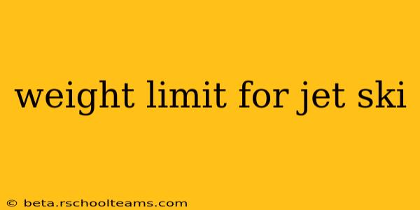 weight limit for jet ski