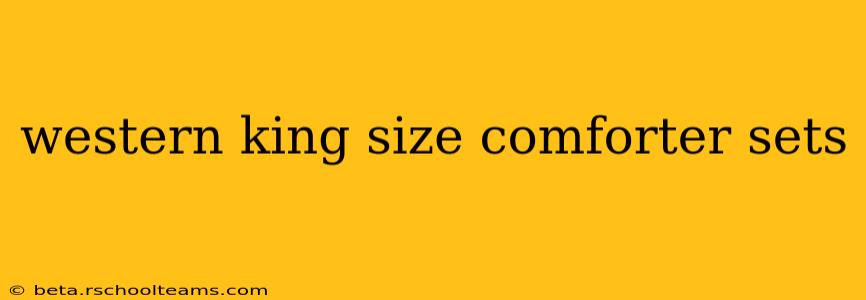 western king size comforter sets