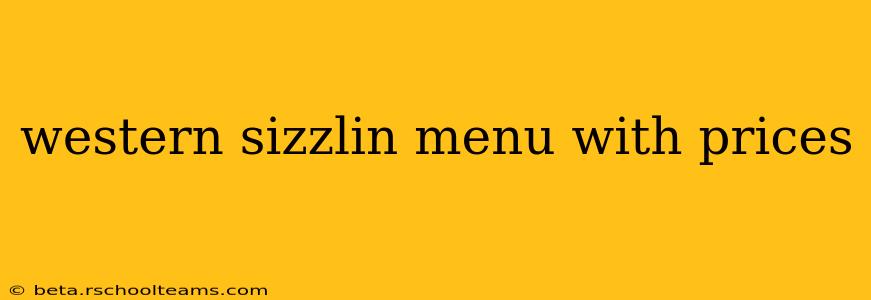 western sizzlin menu with prices