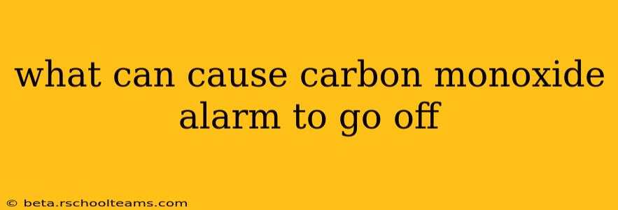 what can cause carbon monoxide alarm to go off