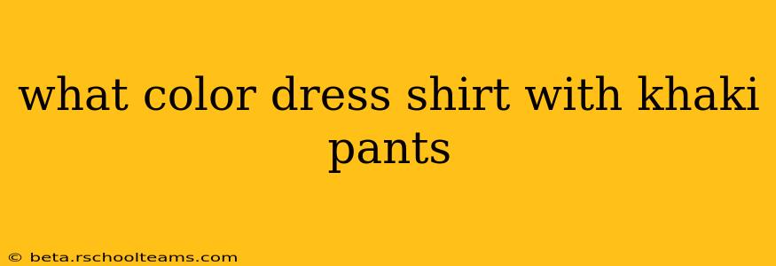 what color dress shirt with khaki pants