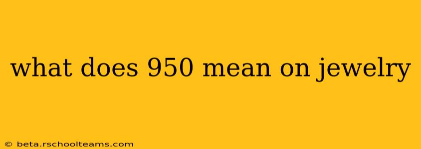 what does 950 mean on jewelry