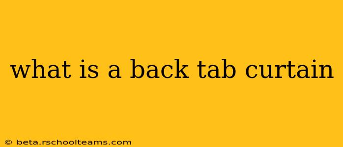 what is a back tab curtain