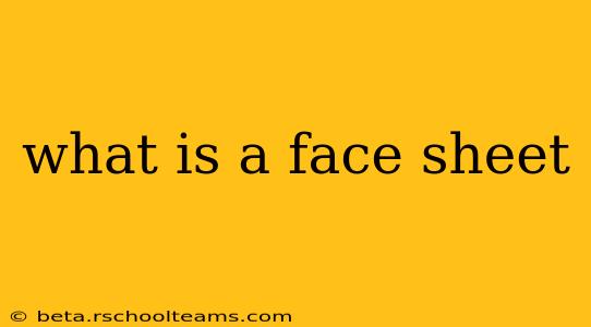 what is a face sheet