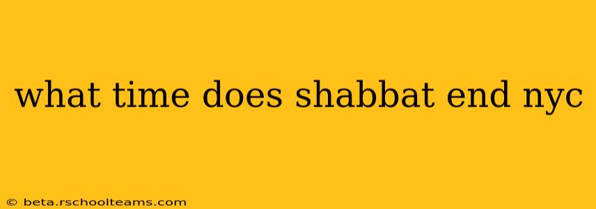 what time does shabbat end nyc