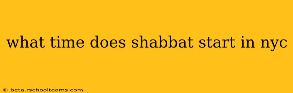 what time does shabbat start in nyc