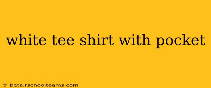 white tee shirt with pocket