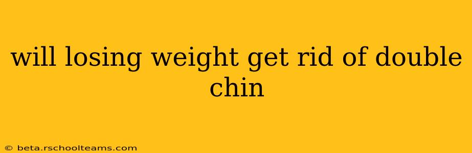 will losing weight get rid of double chin