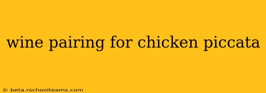 wine pairing for chicken piccata