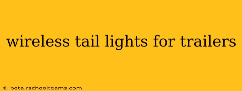 wireless tail lights for trailers