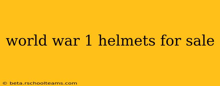 world war 1 helmets for sale