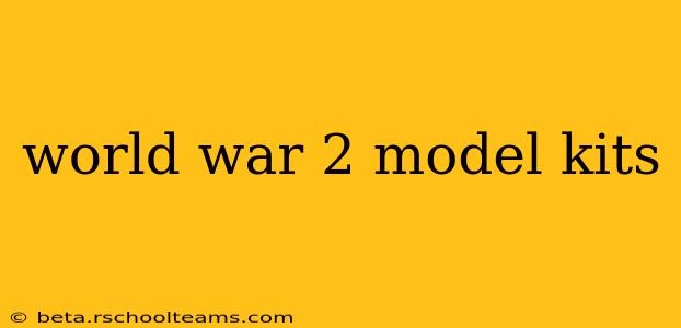 world war 2 model kits